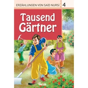 4. Tausend Görtner (Bin Bahçıvan)