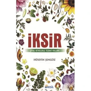 İksir (Şifalı Bitkilerle Tedavi Yolları)