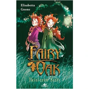 Fairy Oak: İkizlerin Sırrı - Elisabetta Gnone
