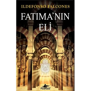 Fatıma’nın Eli - Ildefonso Falcones