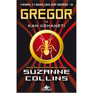 Gregor ve Kan Kehaneti: Yeraltı Günlükleri Serisi 3 - Suzanne Collins