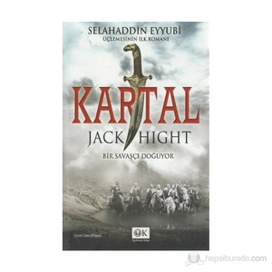 Kartal - (Bir Savaşçı Doğuyor)-Jack Hight