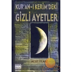 Kuran-ı Kerim'deki Gizli Ayetler