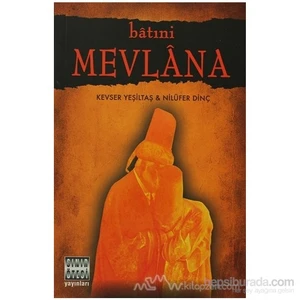 Batıni Mevlana - Kevser Yeşiltaş Yalçın