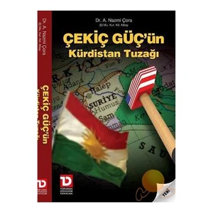 Çekiç Güç’Ün Kürdistan Tuzağı-Ali Nazmi Çora