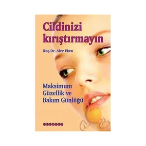 Cildinizi Kırıştırmayın