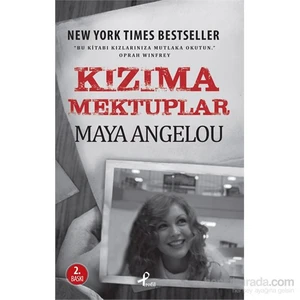 Kızıma Mektuplar - Maya Angelou