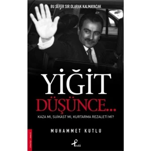 Yiğit Düşünce...-Muhammet Kutlu