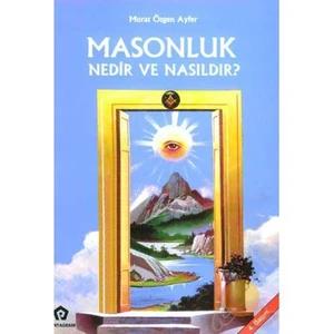 Masonluk Nedir Ve Nasıldır ?