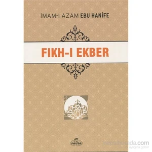 Fıkh-ı Ekber - İmam-ı Azam Ebu Hanife