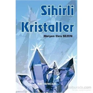 Sihirli Kristaller-Meryem Ebru Sezen