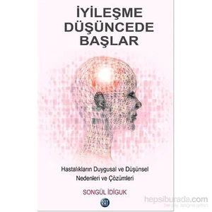 İyileşme Düşüncede Başlar-Songül İdiguk