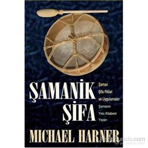Şamanik Şifa-Michael Harner
