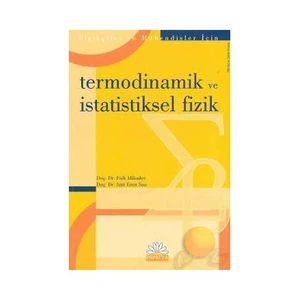 Termodinamik ve İstatistiksel Fizik - S. Eren San F. Mikailov