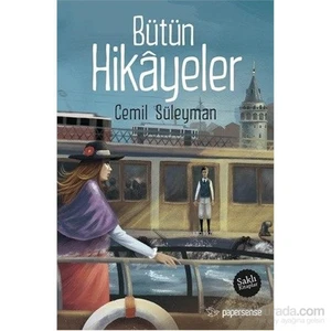 Bütün Hikayeler-Cemil Süleyman