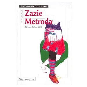 Zazie Metroda - Raymond Queneau