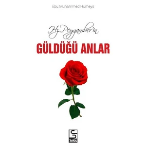 Hz. Peygamberin Güldüğü Anlar-Ebu Muhammed Humeys