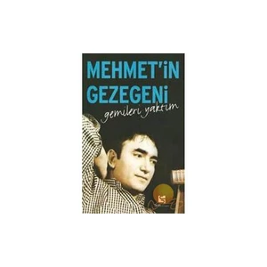 Mehmet’in Gezegeni - Gemileri Yaktım