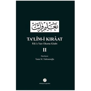 Ta’Lim-İ Kıraat : Rik’A Yazı Okuma Kitabı-Turan M. Türkmenoğlu