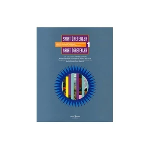 Sanat Üretenler, Sanat Öğretenler-Art Educators