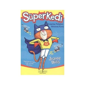 Süper Kedi Kızarmış Patates Hırsızına Karşı - Jeanne Willis