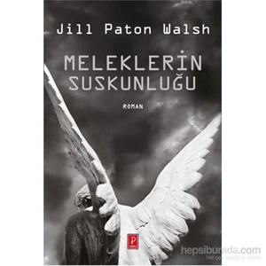Meleklerin Suskunluğu-Jill Paton Walsh