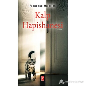 Kalp Hapishanesi-Francesc Miralles
