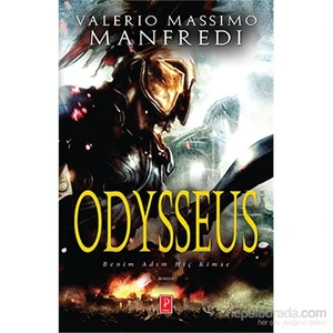 Odisseus - Benim Adım Hiç Kimse - Valerio Massimo Manfredi