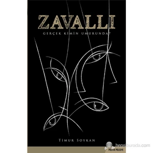 Zavallı - (Gerçek Kimin Umurunda)-Timur Soykan