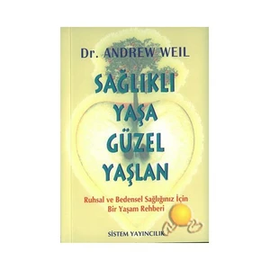 Sağlıklı Yaşa Güzel Yaşlan