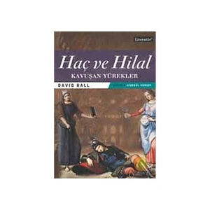Haç ve Hilal 2: Kavuşan Yürekler - David Ball