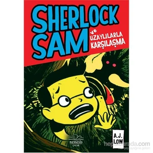 Sherlock Sam Ve Uzaylılarla Karşılaşma - A.J Low