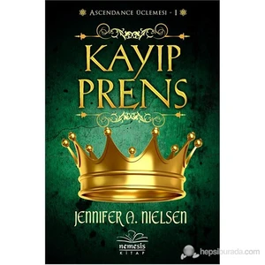Kayıp Prens: Ascendance Üçlemesi 1 - Jennifer A. Nielsen