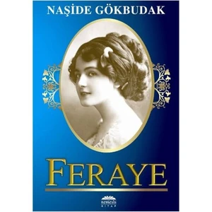 Feraye - Naşide Gökbudak