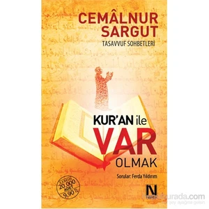 Kur’An İle Var Olmak-Cemalnur Sargut