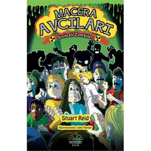 Macera Avcıları (Sivilceli Zombiler)-Stuart Reid