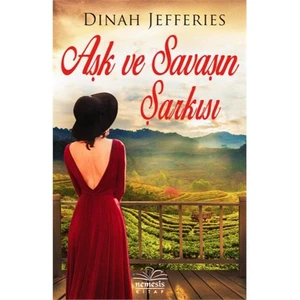 Aşk ve Savaşın Şarkısı - Dinah Jefferies