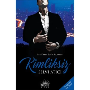 Kimliksiz (Ciltli) - Selvi Atıcı