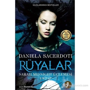 Rüyalar - Sarah Midnight Üçlemesi 1. Kitap-Daniela Sacerdoti
