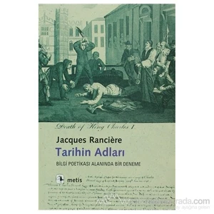 Tarihin Adları-Jacques Ranciere