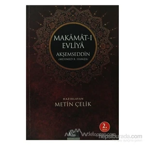 Makamat-I Evliya Akşemseddin-Metin Çelik