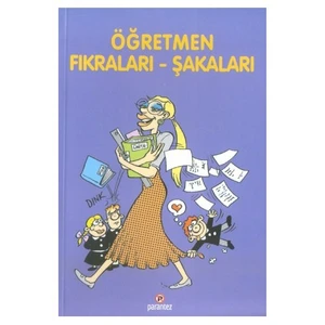 Öğretmen Fıkraları - Şakaları-Mine Omurtak