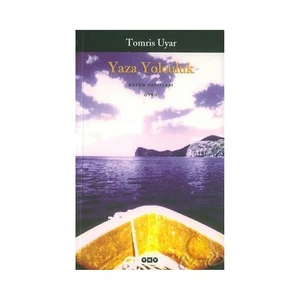 Yaza Yolculuk - Tomris Uyar