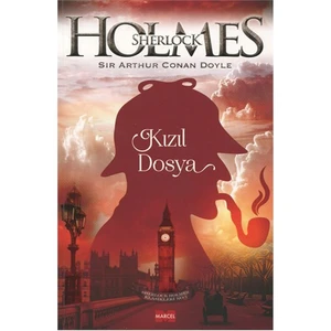 Sherlock Holmes: Kızıl Dosya-Sir Arthur Conan Doyle