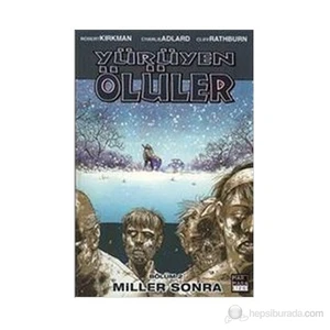 Yürüyen Ölüler Bölüm 2: Miller Sonra