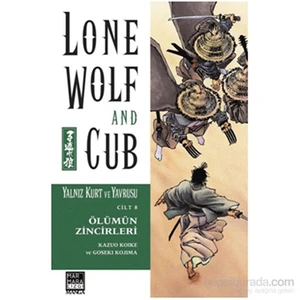 Yalnız Kurt Ve Yavrusu Cilt 8 – Ölümün Zincirleri-Kazuo Koike