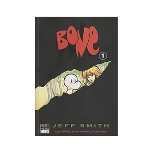 Bone - Vadi: Birinci Kitap: Boneville'Den Çıkış-Jeff Smith