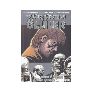 Yürüyen Ölüler Bölüm 6: Acı Hayat