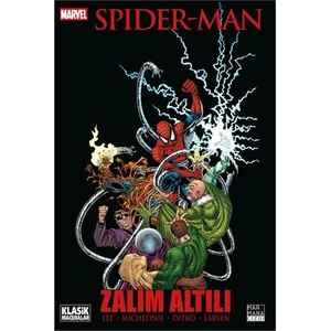 Amazing Spider-Man, Zalim Altılı-Stan Lee