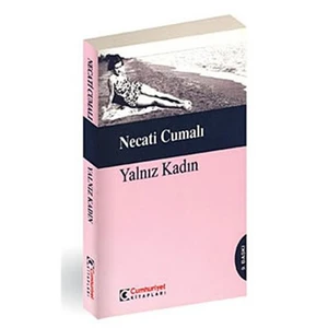 Yalnız Kadın - Necati Cumalı